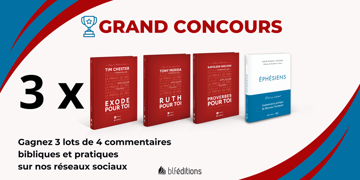 CONCOURS: Gagnez 4 Commentaires Bibliques